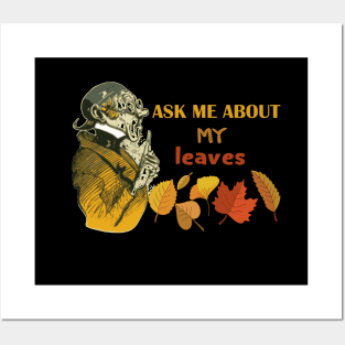 ask me about my plants - autumn leaves Posters and Art